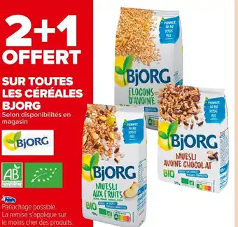 Carrefour Market Bjorg 2+1 offert sur toutes les céréales bjorg offre