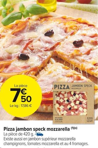 Carrefour Market Pizza jambon speck mozzarella offre