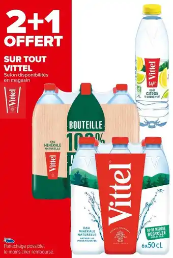 Carrefour Market Vittel 2+1 offert sur tout vittel offre