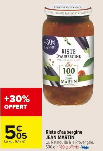 Carrefour Market Jean martin riste d’aubergine offre