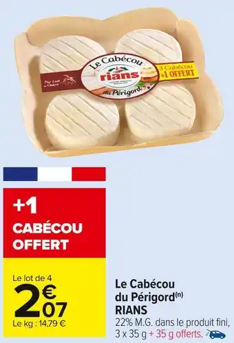 Carrefour Market Rians le cabécou du périgord offre