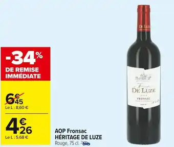 Carrefour Market Héritage de luze aop fronsac offre