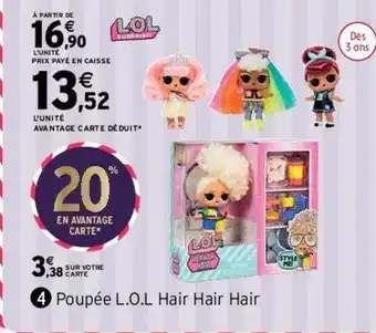 Intermarché Poupée l.o.l hair hair hair offre