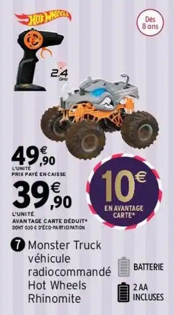 Intermarché Monster truck véhicule radiocommandé hot wheels rhinomite offre