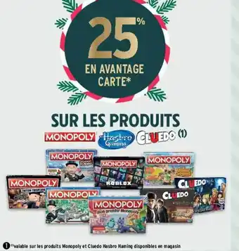 Intermarché Les produits monopoly, hasbro gaming, cluedo offre