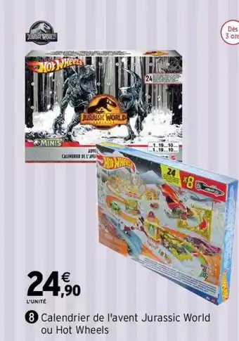 Intermarché Calendrier de l'avent jurassic world ou hot wheels offre