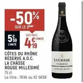 Spar Côtes du rhône réserve a.o.c. la châsse rouge millésimé offre