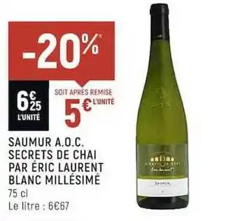 Casino Shop Saumur a.o.c. secrets de chai par éric laurent blanc millésimé offre