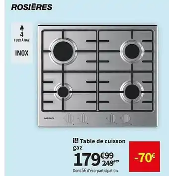 Conforama Table de cuisson gaz rosières offre