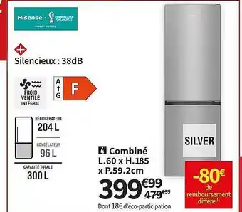 Conforama Combiné hisense offre