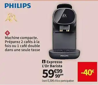 Conforama Expresso l'or barista philips offre