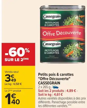 Carrefour Cassegrain petits pois & carottes "offre découverte" offre