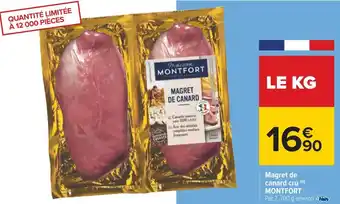 Carrefour Montfort magret de canard cru offre