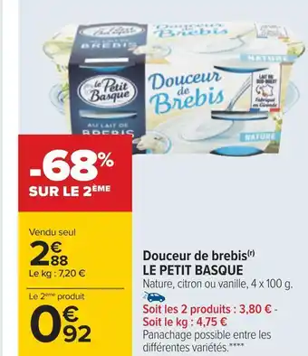 Carrefour Le petit basque douceur de brebis offre