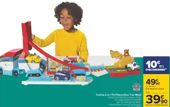 Carrefour Paw patrol camion 2 en 1 pat'patrouilleur true metal offre