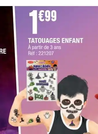 La Foir'Fouille Tatouages enfant offre