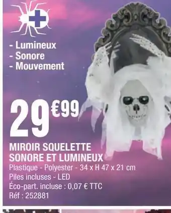 La Foir'Fouille Miroir squelette sonore et lumineux offre