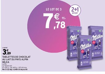 Intermarché Hyper Tablettes de Chocolat Au Lait Du Pays Alpin Milka offre