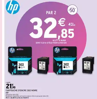 Intermarché Hyper Cartouche D'Encre 302 Noire HP offre