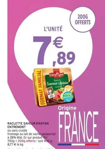 Intermarché Raclette Saveur D'Antan Entremont offre