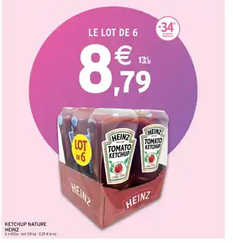 Intermarché Ketchup Nature Heinz offre