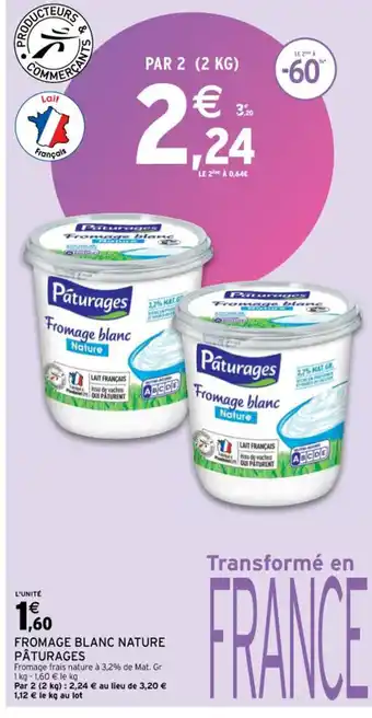 Intermarché Fromage Blanc Nature Pâturages offre