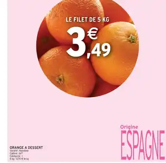 Intermarché Orange A Dessert offre