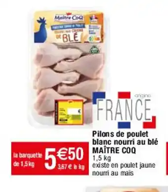 Pilons de Poulet Blanc Nourri Au Ble Maitre Coq