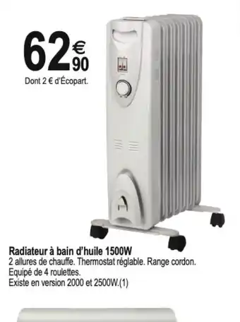 Tridôme Radiateur a Bain d'Huile 1500w offre