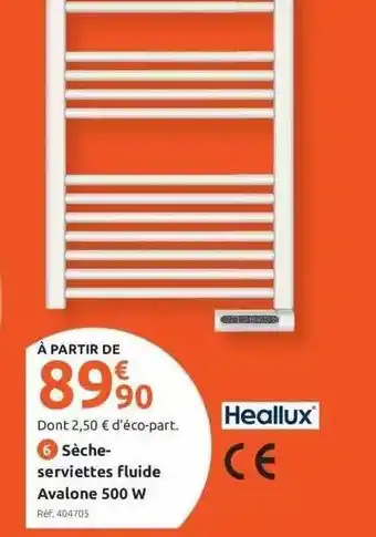Mr Bricolage Sèche-serviettes fluide avalone 500 w heallux offre