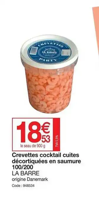 Promocash Crevettes cocktail cuites décortiquées en saumure 100-200 la barre offre