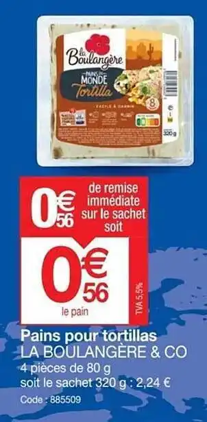 Pains pour tortillas la boulangĂšre & co