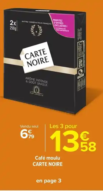 Carrefour Market Café Moulu carte Noire offre