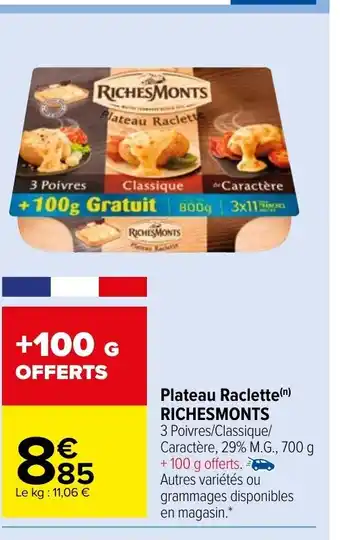 Carrefour Market Plateau Raclette richesmonts offre