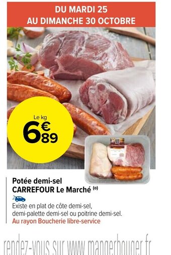 Carrefour Market Potée Demi-Sel Carrefour Le Marché offre