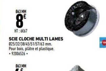 Brico Cash Scie Cloche Multi Lames offre
