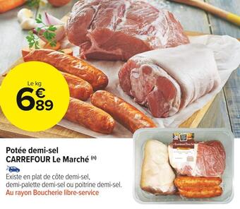 Carrefour Market Carrefour le marché potée demi-sel offre
