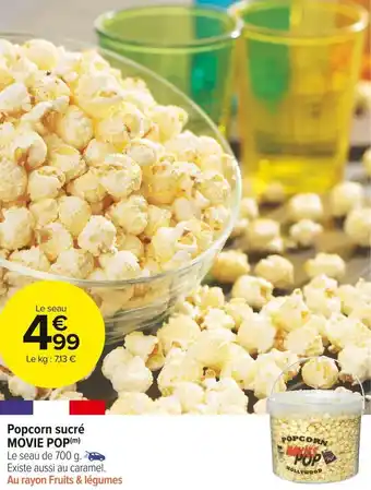 Carrefour Market Movie pop popcorn sucré offre