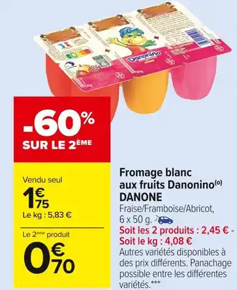 Carrefour Market Danone fromage blanc aux fruits danonino offre