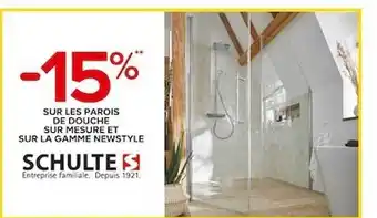 Castorama Les parois de douche sur mesure et la gamme newstyle schulte offre