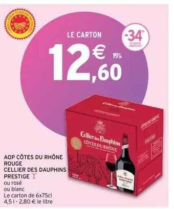Aop côtes du rhône rouge cellier des dauphins prestige