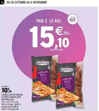 Intermarché Lamelles de kebab cuites surgelées maître coq offre