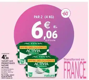 Intermarché Yaourt aux probiotiques nature activia offre