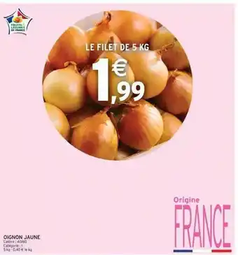 Intermarché Oignon jaune offre