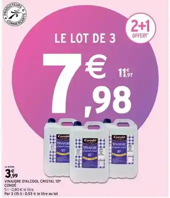 Intermarché Vinaigre d'alcool cristal 10° condé offre