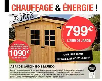 Chretien Matériaux Abri de jardin bois mundo offre