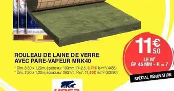 Chretien Matériaux Rouleau de laine de verre avec pare-vapeur mrk40 ursa offre