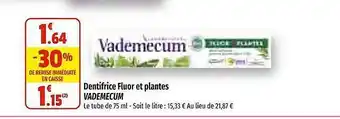 Dentifrice fluor et plantes vademecum