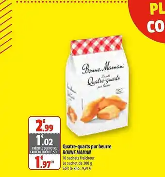 Coccinelle Express Quatre-quarts pur beurre bonne maman offre