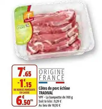 Coccinelle Express Côtes de porc échine tradival offre